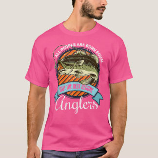 Funny Angler Fisherman Say T Shirt