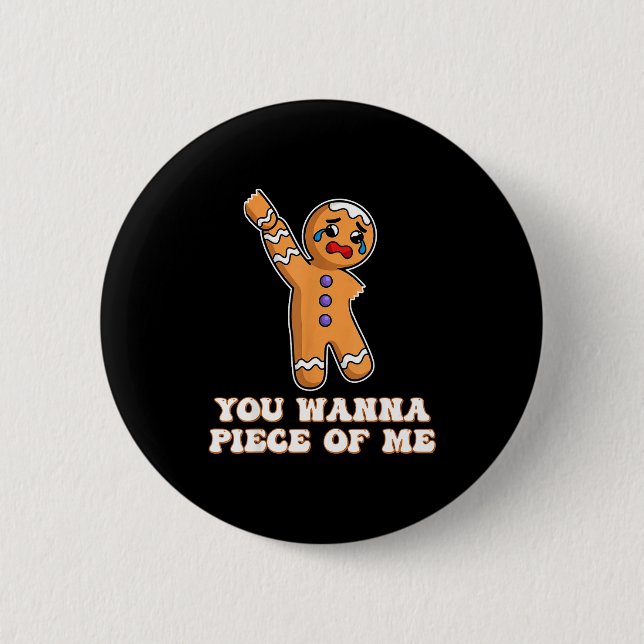 Funny Angry Gingerbread Man You W Ece Of Me  Knapp (Framsida)