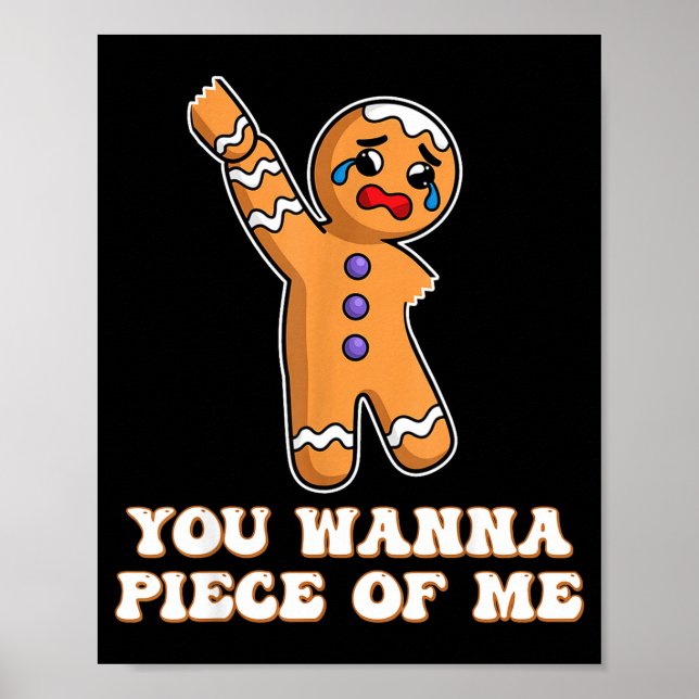 Funny Angry Gingerbread Man You W Ece Of Me  Poster (Framsidan)