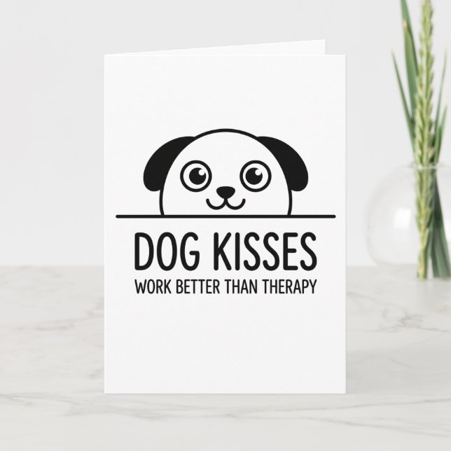 funny animals Dog Kisses Work Better Than Therapy Kort (Framsida)