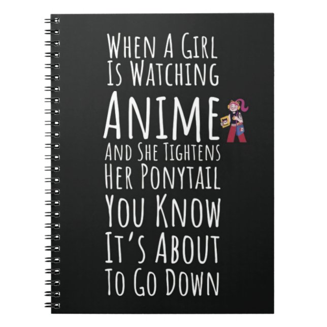 Funny Anime Gifts Girls Quote Women Lover Otaku Anteckningsbok (Framsidan)