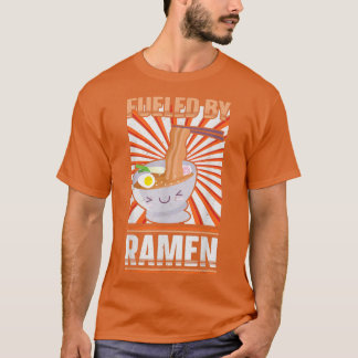 Funny Anime Ramen Noodle Älskare Fueled by Ramen T Shirt