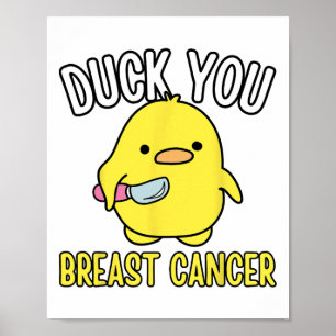 Funny Anka du andas medvetandegörande om cancer Öv Poster