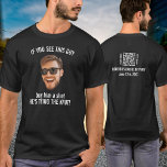 Funny Anpassningsbar Ansikte Photo Buy Shot Bachel T Shirt<br><div class="desc">Den märkliga anpassningsbar-ansikte-utskärningen av en bachelor-party-t-shirt för brudgummen och marskalkarna med meddelandet "Om du ser den här killen, köpa en bild, han gifter sig" på framsidan och en QR-kod med appen namn på baksidan. Överför en utskärning av ansikte med en genomskinlig bakgrund och den replikeras automatiskt över hela produkten. Om...</div>