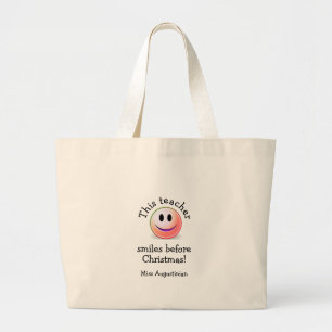 FUNNY Anpassningsbar TEACHER SMILES INNAN CHRISTMA Jumbo Tygkasse
