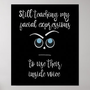 Funny Ansikte Expression Inside Voice Quote Poster