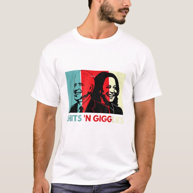 Funny Anti Biden Harris Shits'n Giggles Politik T Shirt (Framsida)