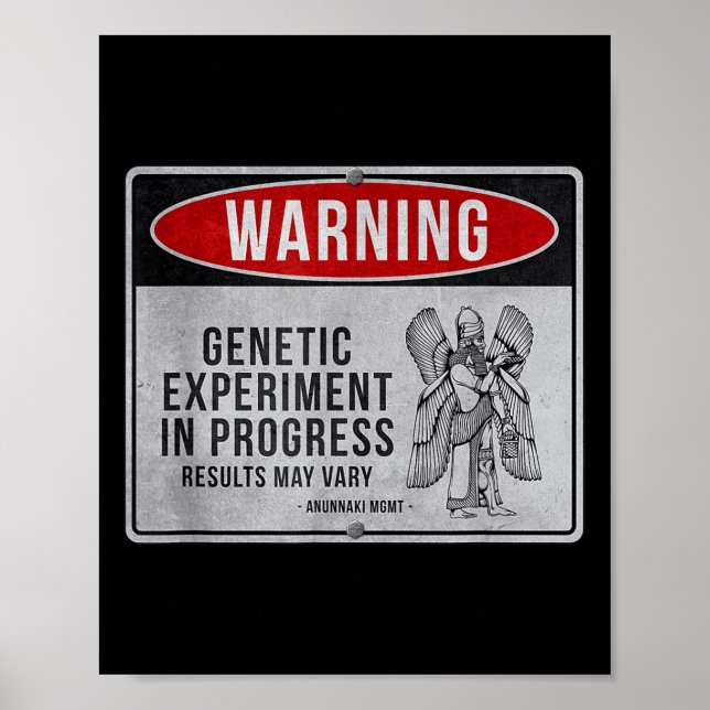 Funny Anunnaki Warning Sign - Genetiskt experiment Poster (Framsidan)