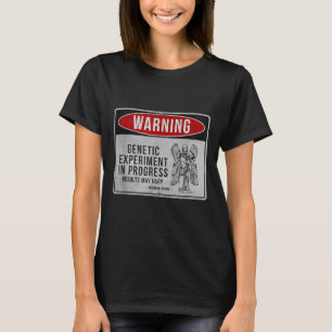 Funny Anunnaki Warning Sign - Genetiskt experiment T Shirt