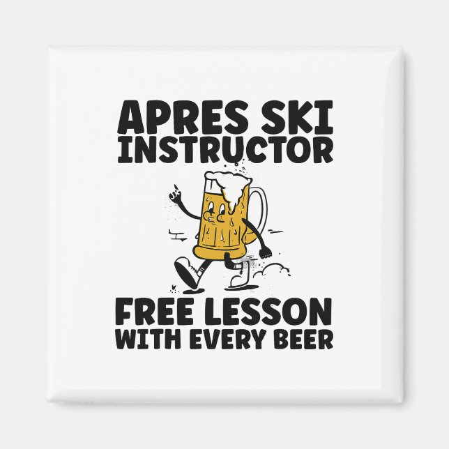 Funny Apres Ski Instructor Free Beer Drinking Skii Magnet (Framsidan)