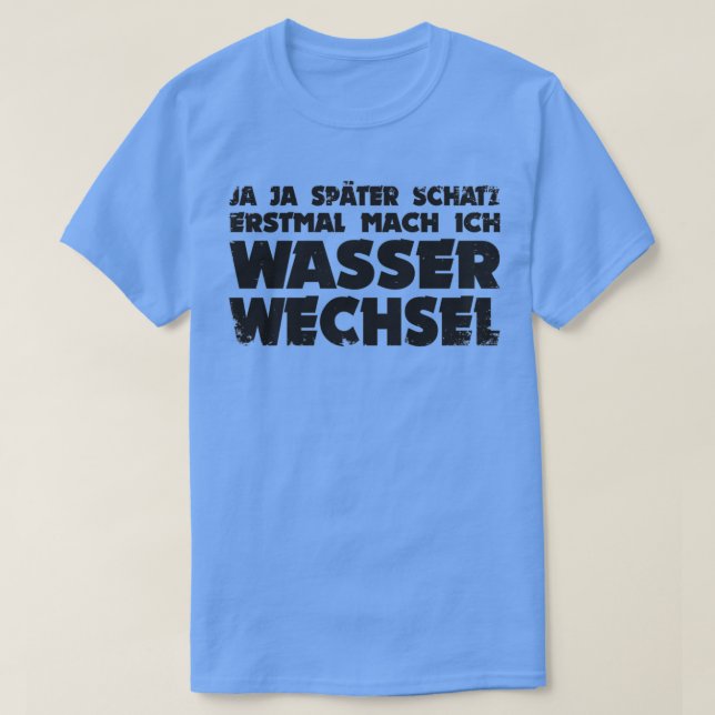 Funny Aquarium Aquarist Aquaristic Gift 10 T Shirt (Design framsida)