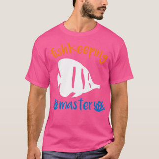 Funny Aquarium Aquarist Aquaristic Gift 14 T Shirt