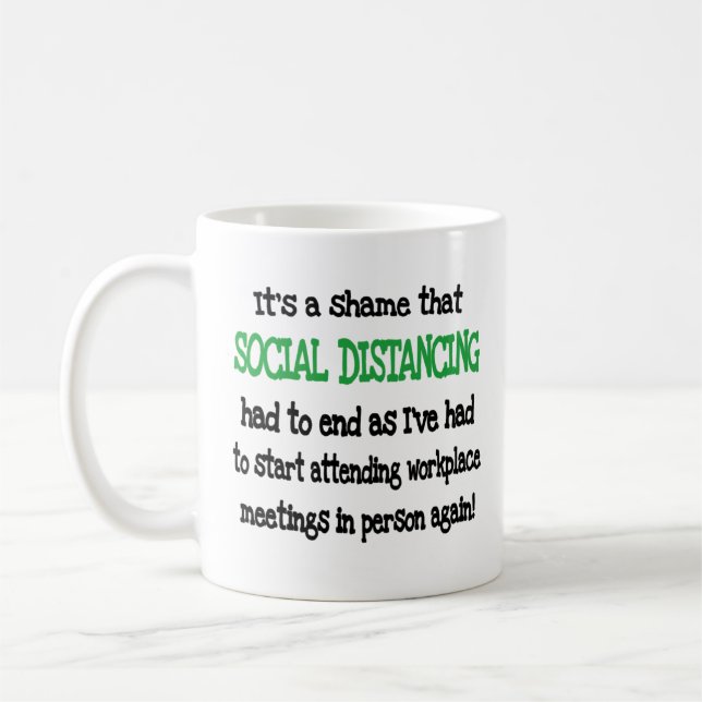 Funny arbetsplats Social Avstånd Kaffemugg (Vänster)