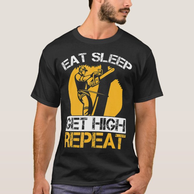 Funny Arborist Quote Träd Kliber och Lumberjack T Shirt (Framsida)