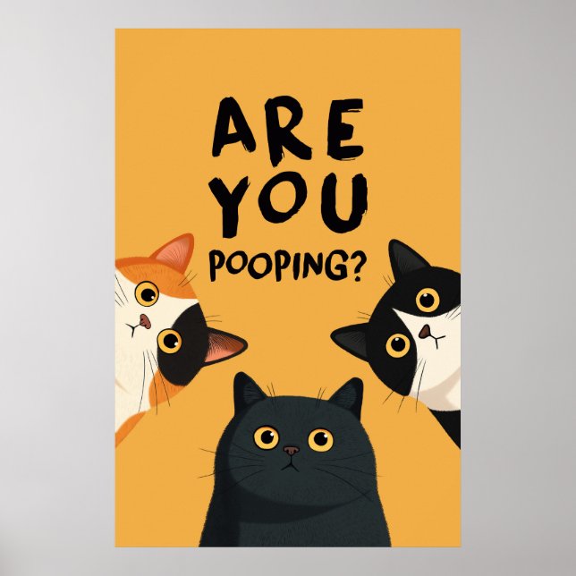 Funny Are You Pooping Bathroom Cats Poster (Framsidan)