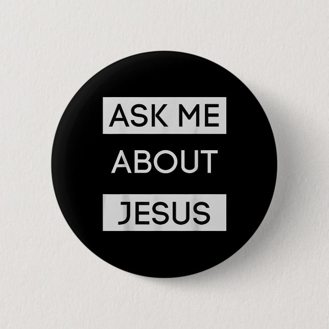 Funny Ask Me About Jesus Christian Jesus Gift  Knapp (Framsida)