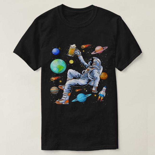 Funny Astronaut Drinks Beer In Space Outer Space B T Shirt (Design framsida)