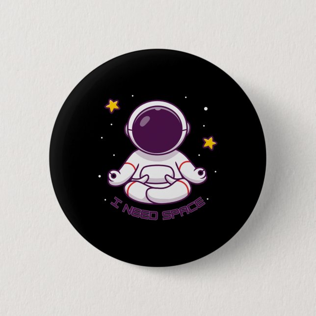 Funny Astronaut Meditation I behöver utrymme - Yog Knapp (Framsida)
