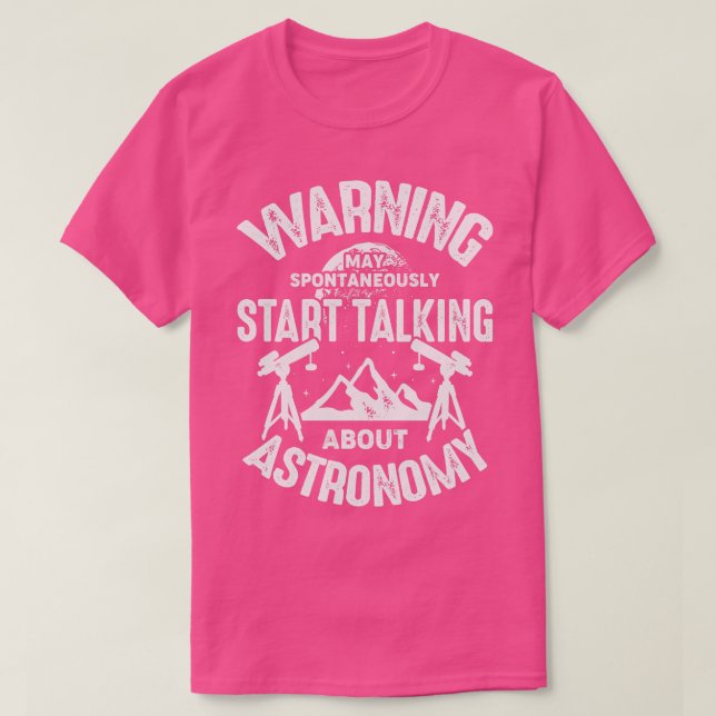 Funny Astronomi Space Astronomer Gift T Shirt (Design framsida)