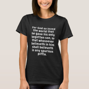 Funny Atheist Bible Verse Agnostic T Shirt