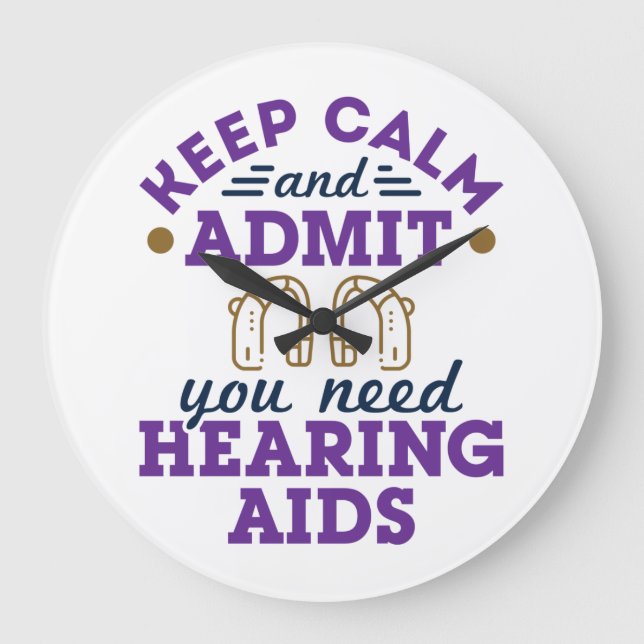 Funny Audiology Behålla Lugn Admit Need Hearing Ai Stor Klocka (Framsida)