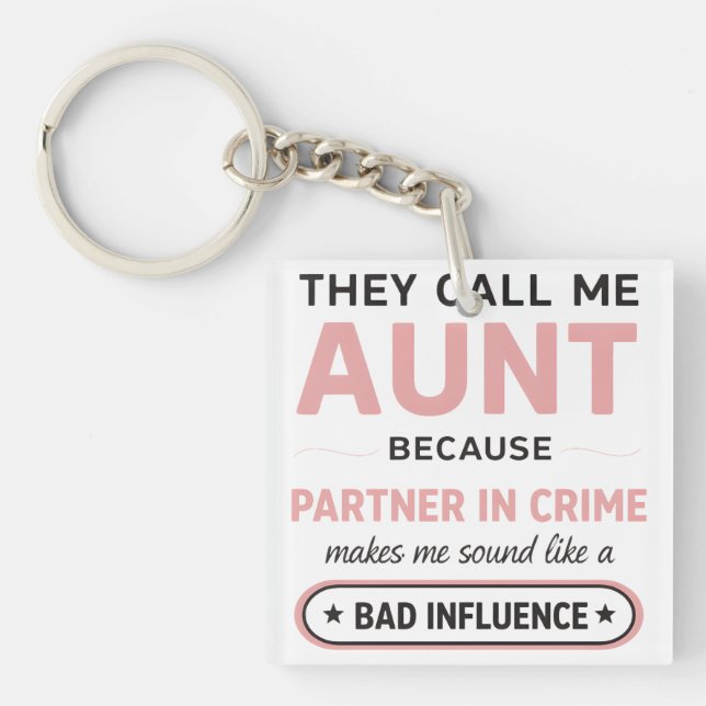 Funny Aunt Because Bad Influence Sounds Worse (Framsidan)