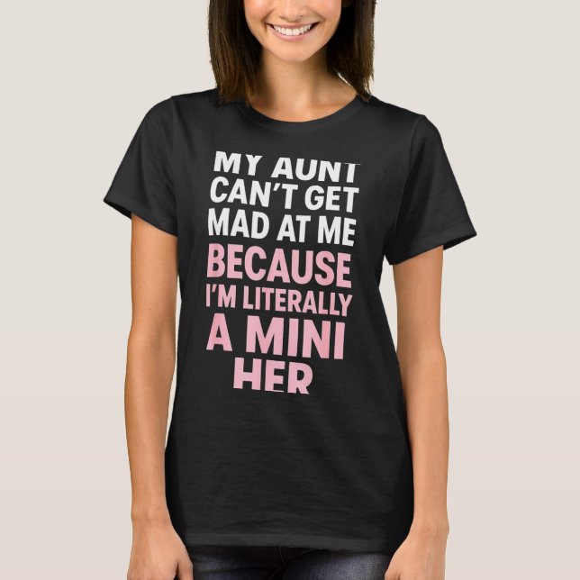 Funny Aunt Niece Mini Her Matching Family Quote  T Shirt (Framsida)