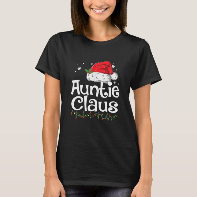 Funny Auntie Claus jul Pajamas Santa Gift T Shirt (Framsida)