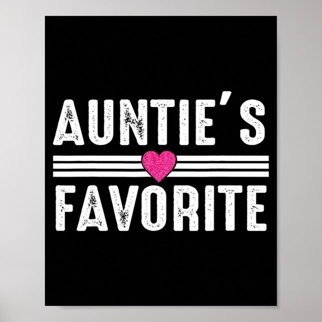 Funny Auntie'ss Favorite Son Daughter I'm Auntie's Poster (Framsidan)