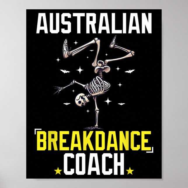 Funny Australian Breakdance Coach Skeleton Hallowe Poster (Framsidan)