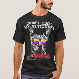 Funny Australian Cattle Hund Attitude Shirt T