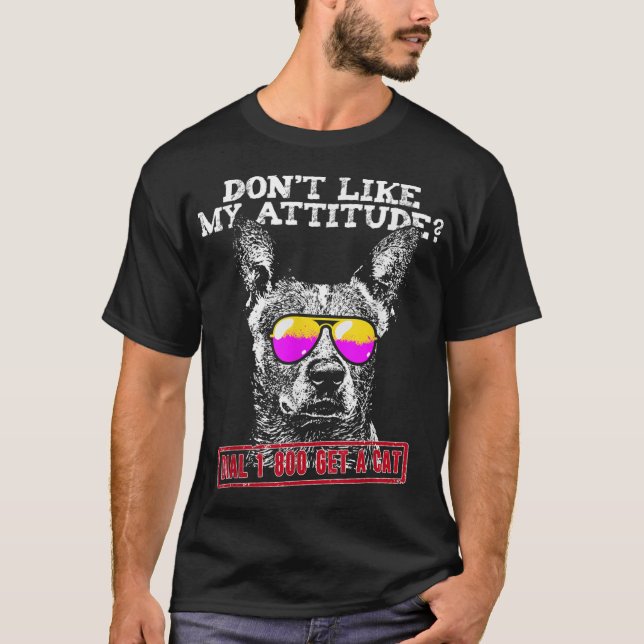 Funny Australian Cattle Hund Attitude Shirt T Shirt (Framsida)