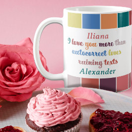 Funny Autocorrect Love Quote - Valentine’s Day  Kaffemugg