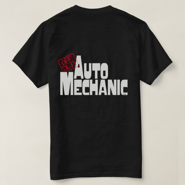 Funny automatisk mekanik tee shirt (Design baksida)