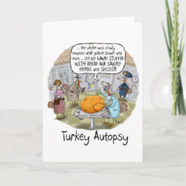 FUNNY AUTOPSY THANKSGIVING CARD and GIFT Kort