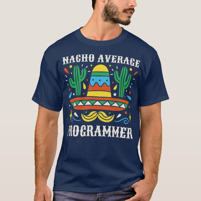 Funny Average Programmer Vintage Mexican Sombrero T Shirt (Framsida)
