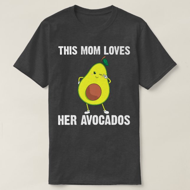 Funny Avocado Gift för Mamma Mor Healthy Dessert T Shirt (Design framsida)