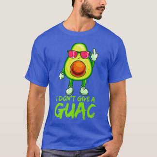 Funny avocado guacamole som säger Dont ge a guac f T Shirt