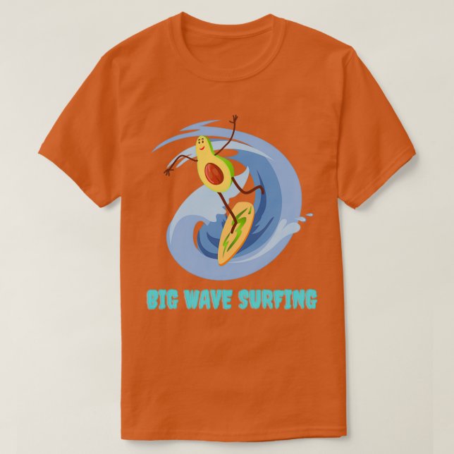 Funny Avocado Surfing Big Vågar T Shirt (Design framsida)