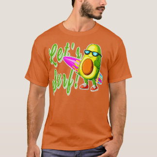 Funny Avocado Surfing Letx27s Surfa T Shirt