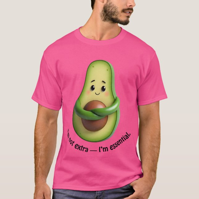 Funny Avocado Tote – I’m Not Extra, I’m Essential T Shirt (Framsida)