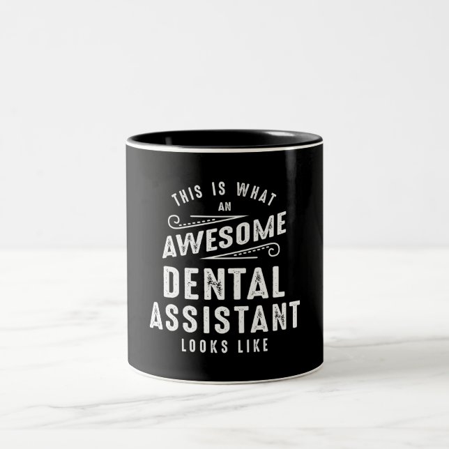 Funny Awesome Dental Assistant Job Occupation Två-Tonad Mugg (Center)