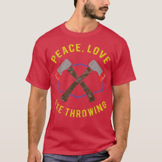 Funny Ax Throwing Expert Gift Lumberjack T Shirt
