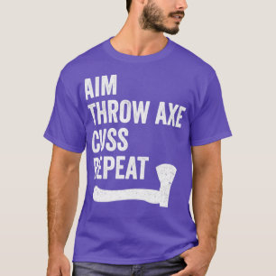Funny Ax Throwing Lumberjack Hatchet Aim Throw Ax T Shirt