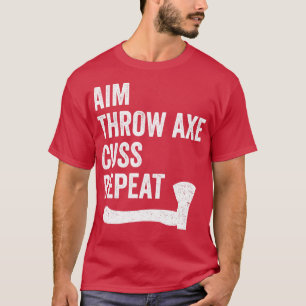 Funny Ax Throwing Lumberjack Hatchet Aim Throw Ax T Shirt