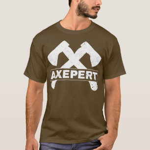 Funny Ax Throwing Lumberjack Hatchet Expert T Shirt