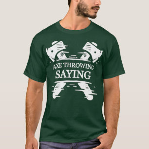 Funny Ax Throwing Sstickning T Shirt