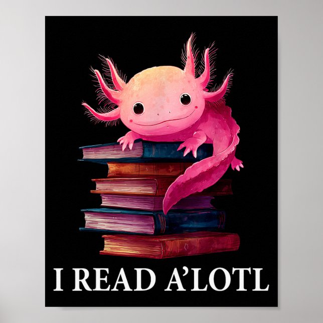 Funny Axolotl Book Lover Librarian Reading Library Poster (Framsidan)
