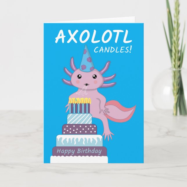 Funny Axolotl Candles Birthday Kort (Framsida)