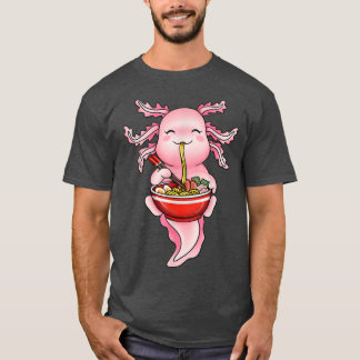 Funny Axolotl Eat Ramen Noodles Japanska Kawaii Go T Shirt